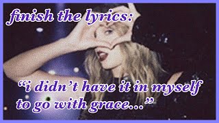 Finish The Lyrics  Taylor Swift Edition  HARD   taylorslover13 [upl. by Leiru]