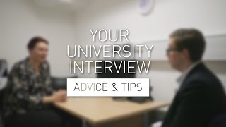 Your University Interview  Advice amp Tips [upl. by Arammat]