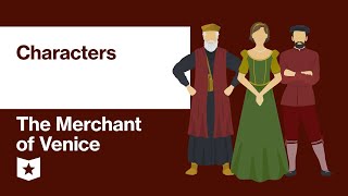 The Merchant of Venice by William Shakespeare  Characters [upl. by Atiuqal759]