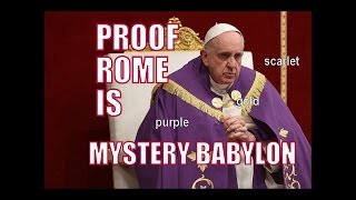 Proof Rome Is Mystery Babylon [upl. by Bendite936]