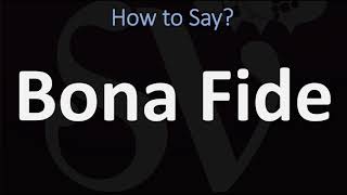 How to Pronounce Bona Fide CORRECTLY [upl. by Trinl]