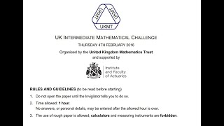 UKMT Intermediate Maths Challenge 2016 [upl. by Ailedua]