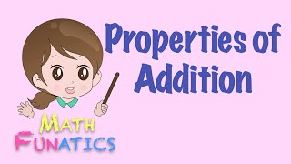 Properties of Addition [upl. by Ardnohsed]