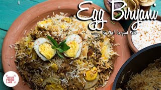 Egg Biryani Recipe Anda Biryani Recipe  Chef Sanjyot Keer  Your Food Lab [upl. by Busby]