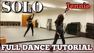 JENNIE  SOLO  FULL DANCE TUTORIAL [upl. by Warrenne]