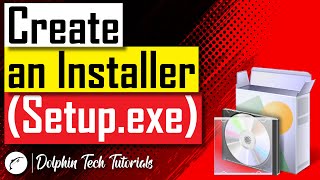 How to make an Installer Setupexe for your Application Software [upl. by Adniuqal]