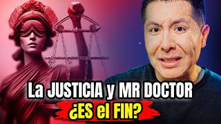 🚨La JUSTICIA y MR DOCTOR [upl. by Nancee]