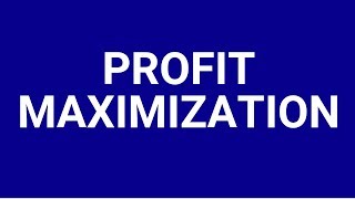 Profit maximization [upl. by Schenck]