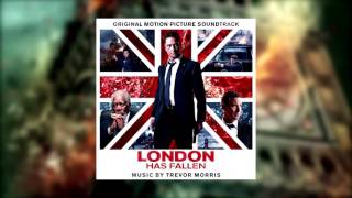 London Has Fallen 2016  End Titles  Credits  Trevor Morris  Track 24 [upl. by Abroms]