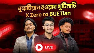 বুয়েটিয়ান হওয়ার খুটিনাটি X Zero to BUETian [upl. by Cummine802]