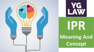 IPR  Meaning and Concept [upl. by Adal]