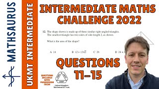 Intermediate Maths Challenge UKMT 2022  Questions 11 12 13 14 15 [upl. by Lledualc]