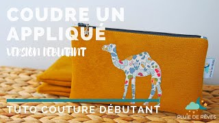 Coudre un appliqué  lastuce pour débutant [upl. by Najed]