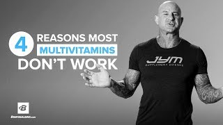 4 Reasons Most Multivitamins Dont Work  Jim Stoppani PhD [upl. by Atirahs]