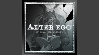 Alter ego [upl. by Idmann]