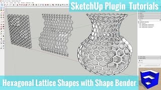 Creating Hexagonal Lattice Shapes in SketchUp with Shape Bender [upl. by Stephanie]