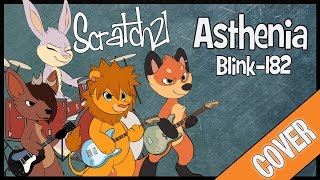 Scratch21  Asthenia Blink182 Cover [upl. by Otrebmal881]