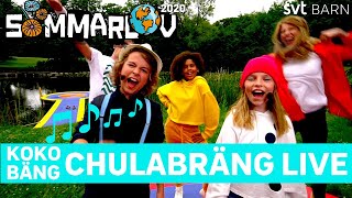 Koko Bäng  Chulabrang live i Sommarlov [upl. by Symons]