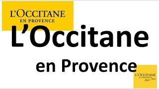 How to Pronounce L’Occitane en Provence CORRECTLY [upl. by Hausmann662]