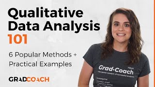 Qualitative Data Analysis 101 Tutorial 6 Analysis Methods  Examples [upl. by Custer37]