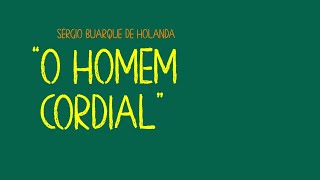 3 O Homem Cordial [upl. by Annaliese]