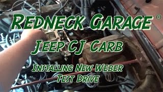 Jeep CJ  Carter BBD Carb Swap To Weber 3236  CJ YJ Carb Upgrade [upl. by Alaj]