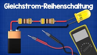 GleichstromReihenschaltung Erklärt [upl. by Dow]