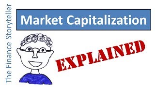 Market Capitalization explained [upl. by Noyar352]