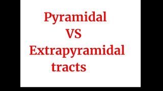 Pyramidal vs Extrapyramidal tracts [upl. by Neehsuan]