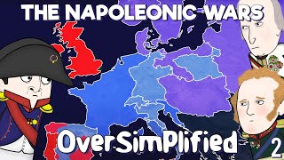 The Napoleonic Wars  OverSimplified Part 2 [upl. by Fabron]