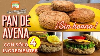 Pan de avena sólo 4 ingredientes ¡SIN HORNO  Cocina Vegan Fácil [upl. by Bonne767]