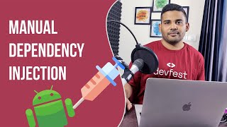 Android Dependency Injection  Manually Injecting Dependencies [upl. by Yelwah]