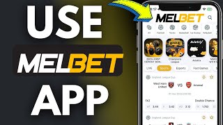 How To Use Melbet App [upl. by Ihc]