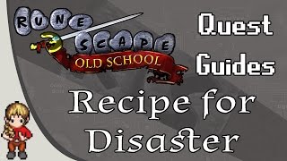 OSRS Recipe for Disaster Quest Guide [upl. by Eibbor]