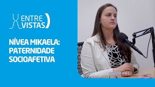 Paternidade Socioafetiva  EntreVistas [upl. by Jenine]