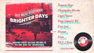 Brighter Days Riddim Megamix  prod by Silly Walks Discotheque [upl. by Kacie]