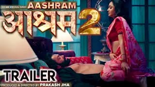 Ashram Season 2 Official Trailer  MX Player  Bobby Deol  Tridha Choudhury  Release Date [upl. by Freddy]