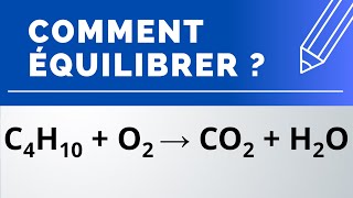 Comment équilibrer  C4H10  O2 → CO2  H2O combustion du butane dans le dioxygène [upl. by Ainoyek807]