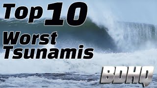 Top 10 Worst Tsunamis in History [upl. by Annaear]