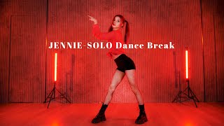 JENNIE  SOLO DANCE BREAK Dance Cover  Mirrored Practice [upl. by Player]