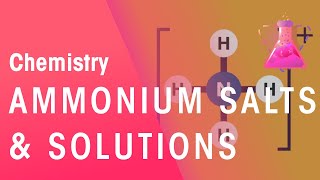 Ammonium Salts and Solutions  Acids Bases amp Alkalis  Chemistry  FuseSchool [upl. by Segalman]