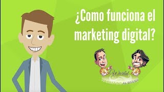 CÓMO funciona el MARKETING DIGITAL [upl. by Island]