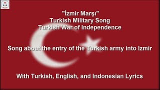 İzmir Marşı  Turkish War of Independence Song  With Lyrics [upl. by Nimajeb]