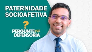 Paternidade socioafetiva O que é Como fazer o reconhecimento [upl. by Yrotciv]