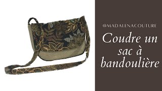 Coudre un sac à bandoulière  Tuto Couture Madalena [upl. by Pylle929]