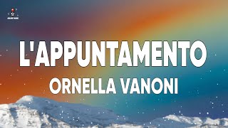 Ornella Vanoni  LAppuntamento [upl. by Namolos]