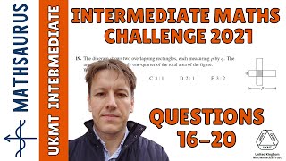 Intermediate Maths Challenge UKMT 2021  Questions 16 17 18 19 20 [upl. by Nysa430]