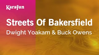 Streets of Bakersfield  Dwight Yoakam amp Buck Owens  Karaoke Version  KaraFun [upl. by Boote974]