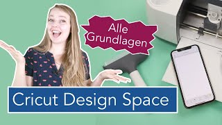 Cricut Design Space Alle Grundlagen für Einsteiger [upl. by Ilojne]