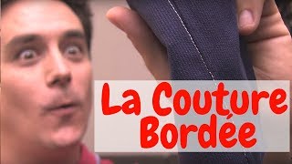 Tuto Technique  la Couture Bordée [upl. by Cost]